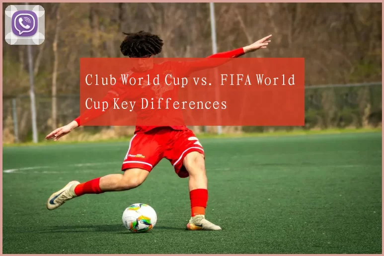 Club World Cup vs. FIFA World Cup Key Differences